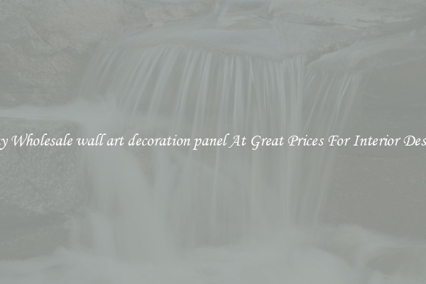 Buy Wholesale wall art decoration panel At Great Prices For Interior Design