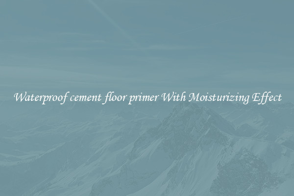 Waterproof cement floor primer With Moisturizing Effect