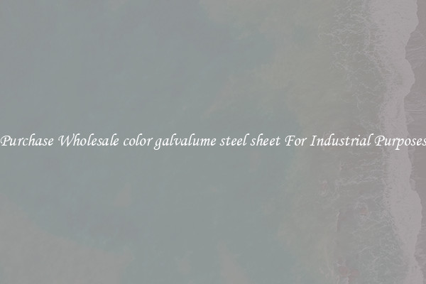 Purchase Wholesale color galvalume steel sheet For Industrial Purposes